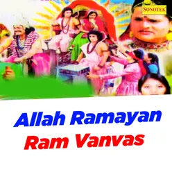 Allah Ramayan Ram Vanvas Part 1